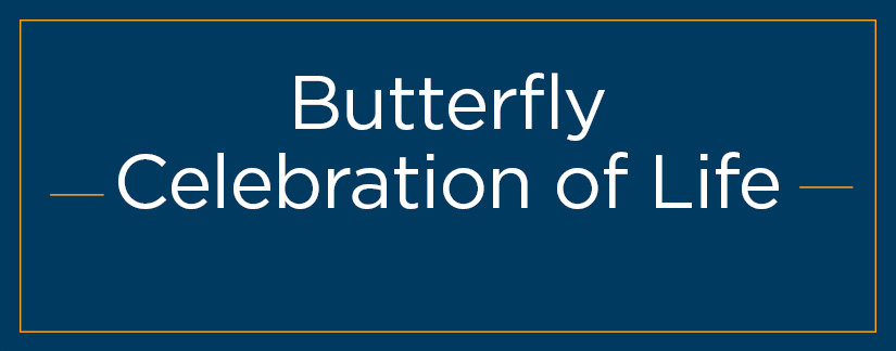 Butterfly Celebration of Life